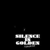 silence is golden 2